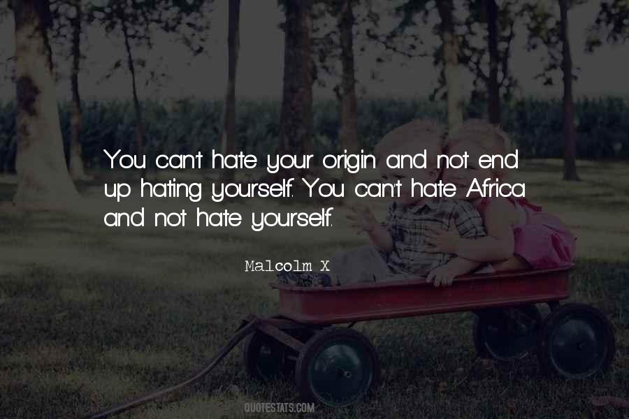 Quotes About Hating Yourself #1367399