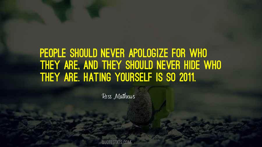 Quotes About Hating Yourself #435148