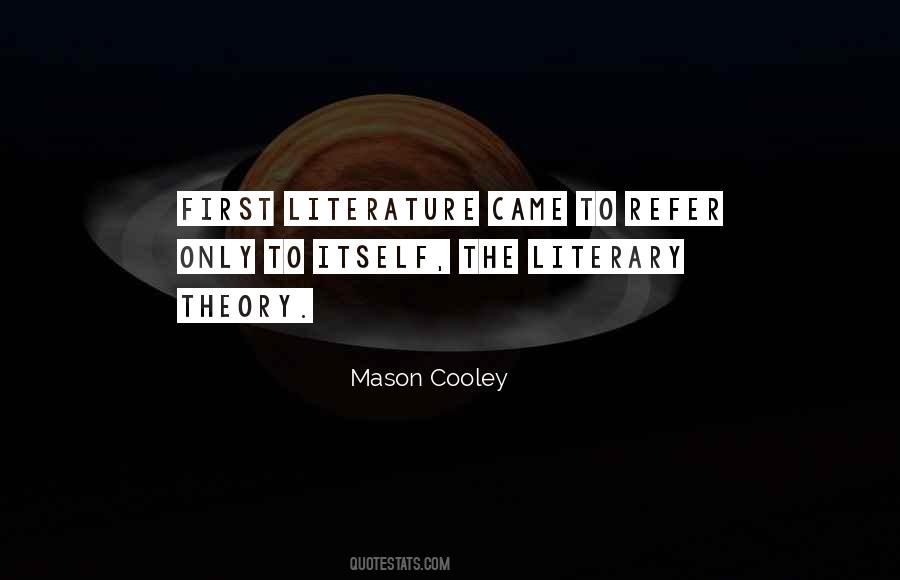 Quotes About Literary Theory #1260247