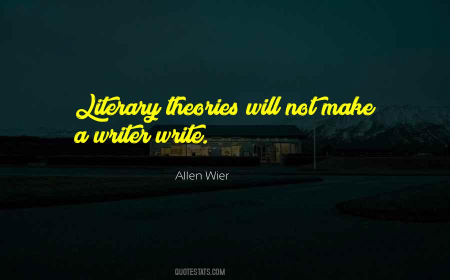 Quotes About Literary Theory #1571294