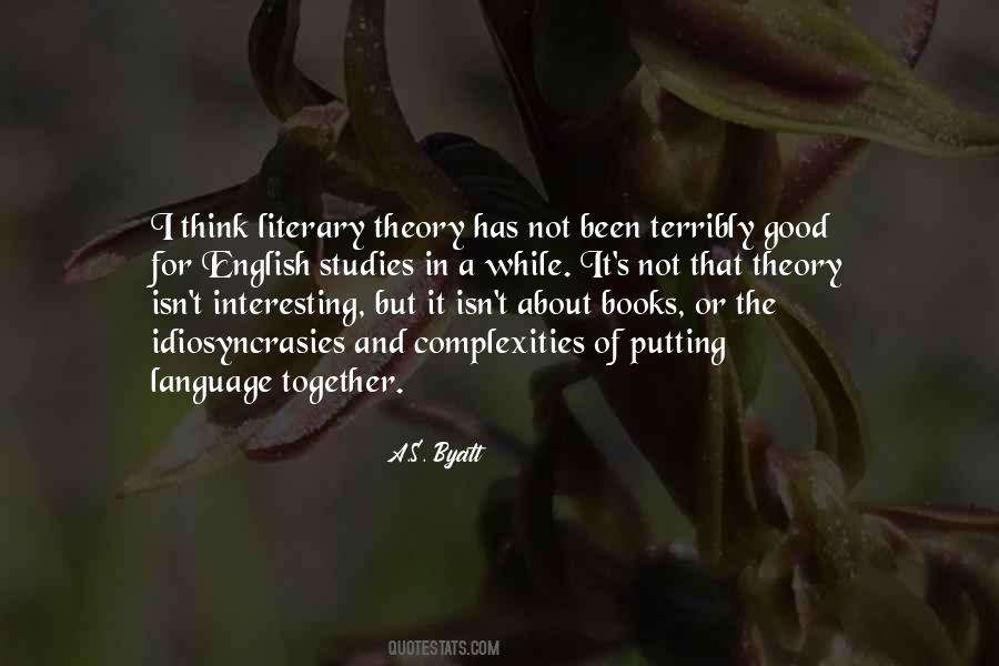 Quotes About Literary Theory #587093