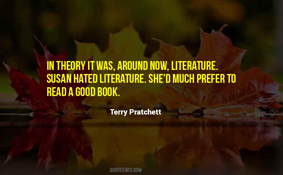 Quotes About Literary Theory #90220