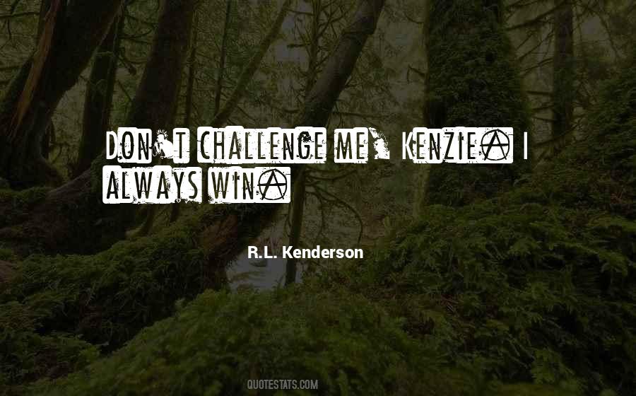 Kenderson Quotes #977170