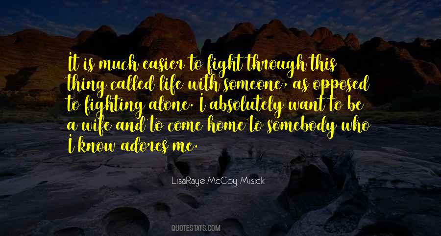 Quotes About Fighting With Someone #24487