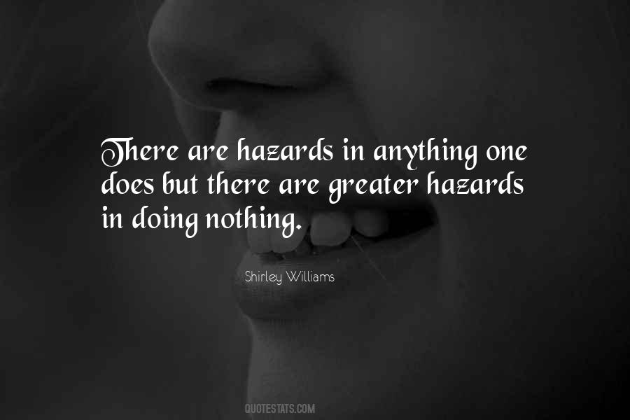 Quotes About Hazards #593377