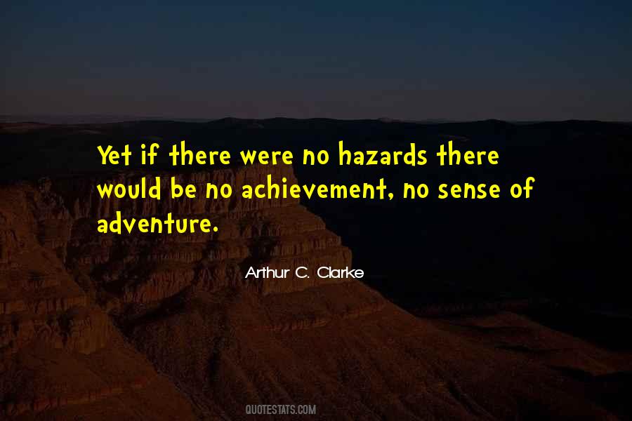 Quotes About Hazards #989360