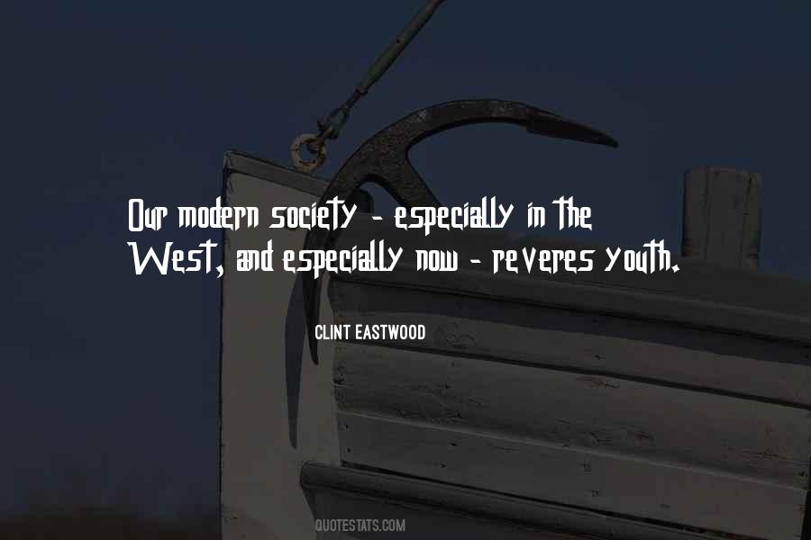 Modern West Quotes #1424733