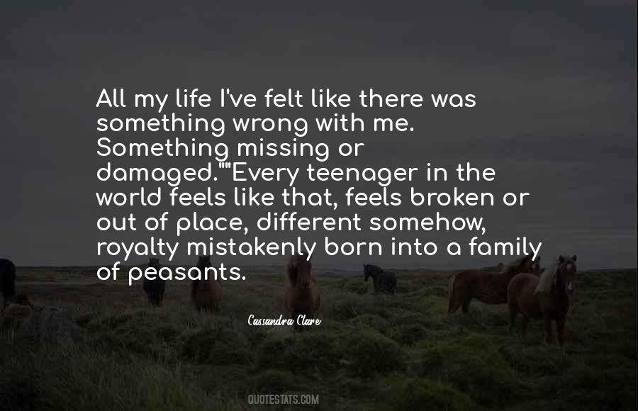 Quotes About Something Missing #1189752