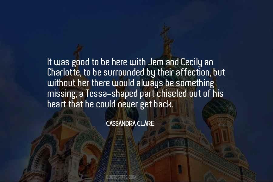 Quotes About Something Missing #1822226
