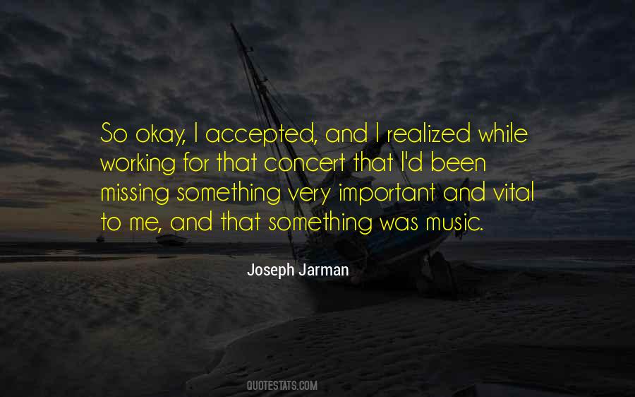 Quotes About Something Missing #29859