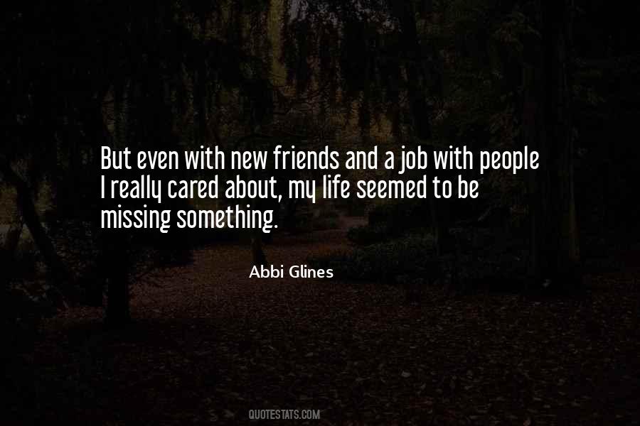 Quotes About Something Missing #311530
