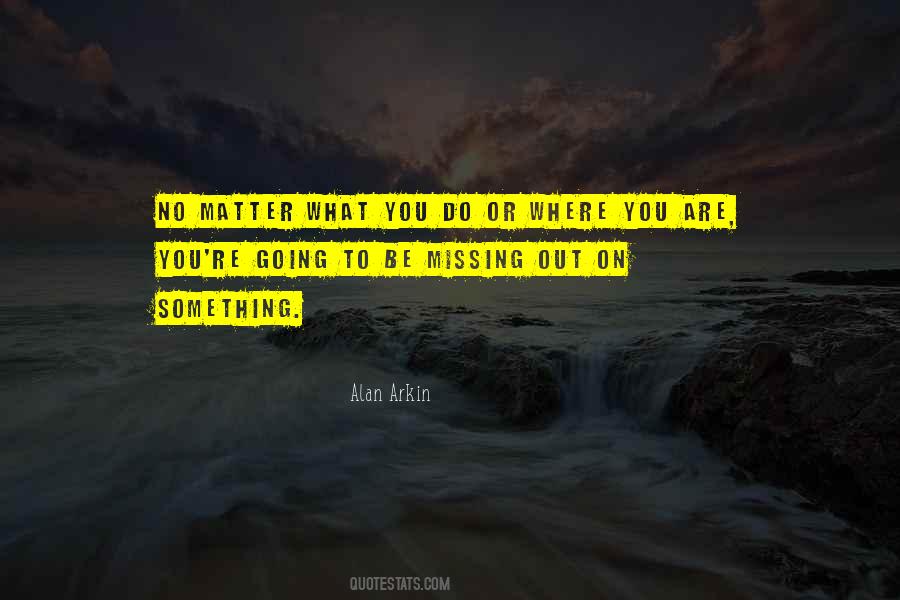 Quotes About Something Missing #40253