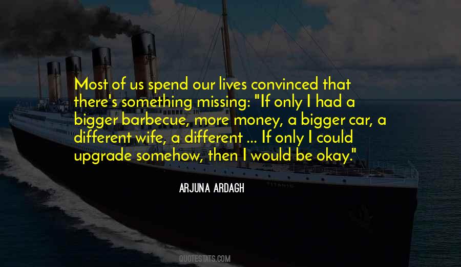 Quotes About Something Missing #808601
