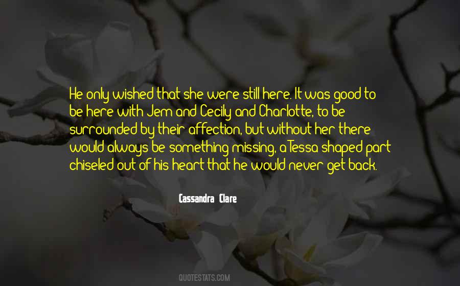 Quotes About Something Missing #985241