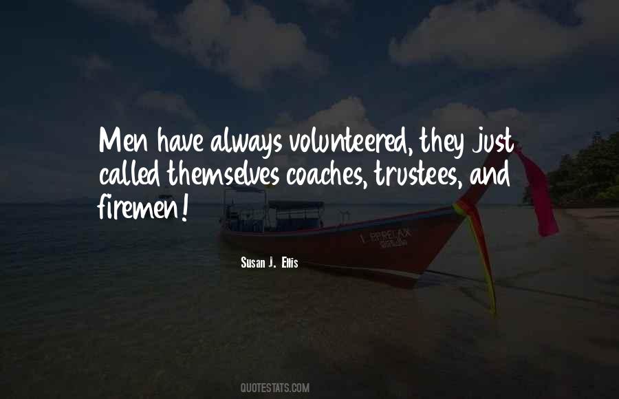 Quotes About Volunteer Coaches #103376