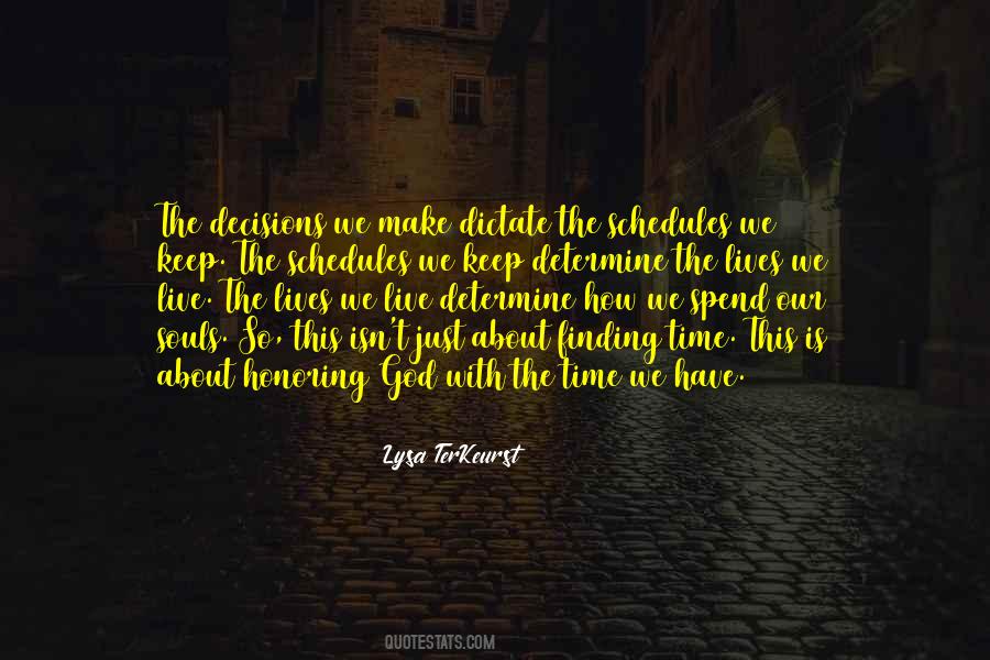 Quotes About Decisions We Make #1628075