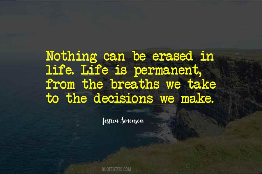 Quotes About Decisions We Make #1763245