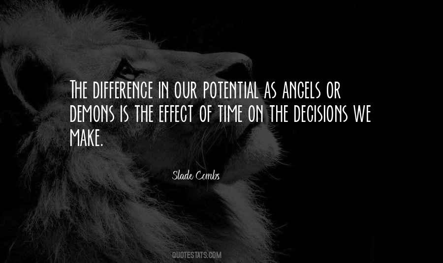 Quotes About Decisions We Make #394058