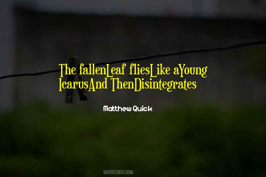 Fallen Leaf Quotes #1029821