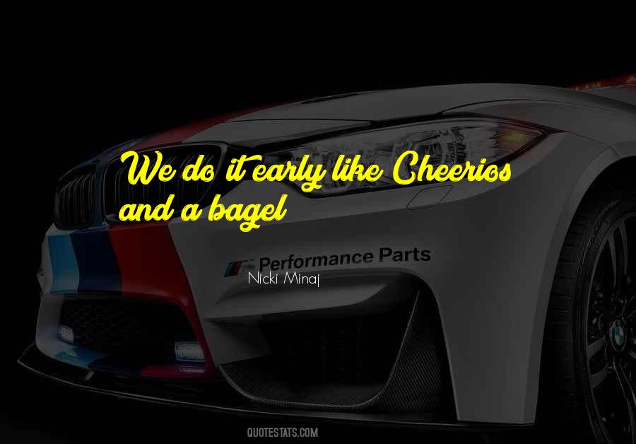 Quotes About Bagels #1307452