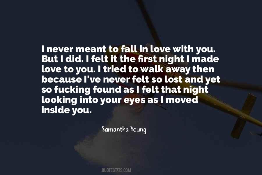 Quotes About Love Lost Then Found #1545325