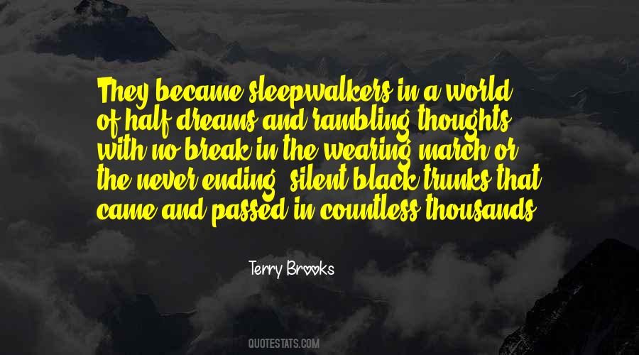 Quotes About Sleepwalkers #1538491