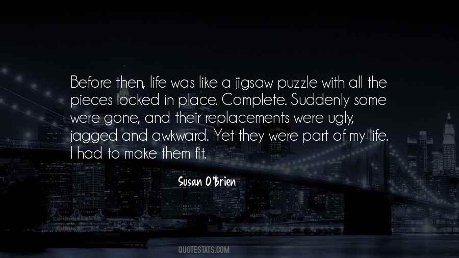 Quotes About Puzzle Of Life #444242