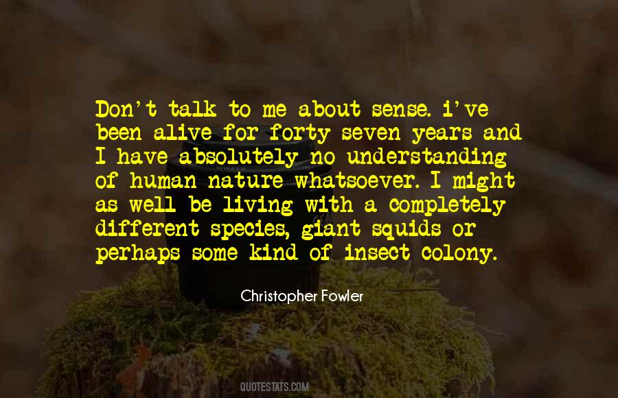 Quotes About Understanding Nature #339191