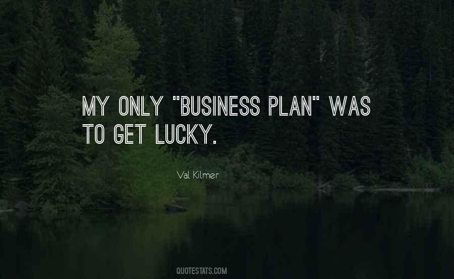 Quotes About Business Plan #342503
