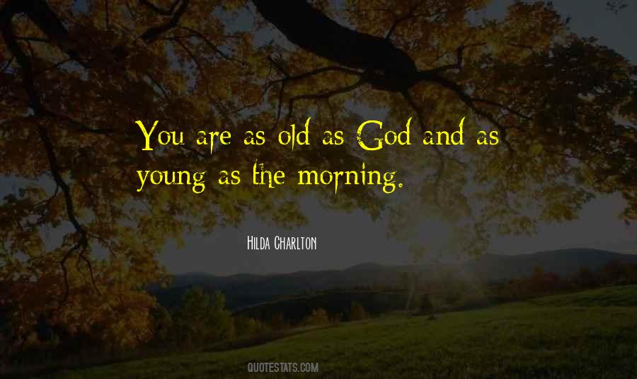 Quotes About Morning And God #1036049