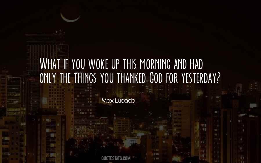 Quotes About Morning And God #749470