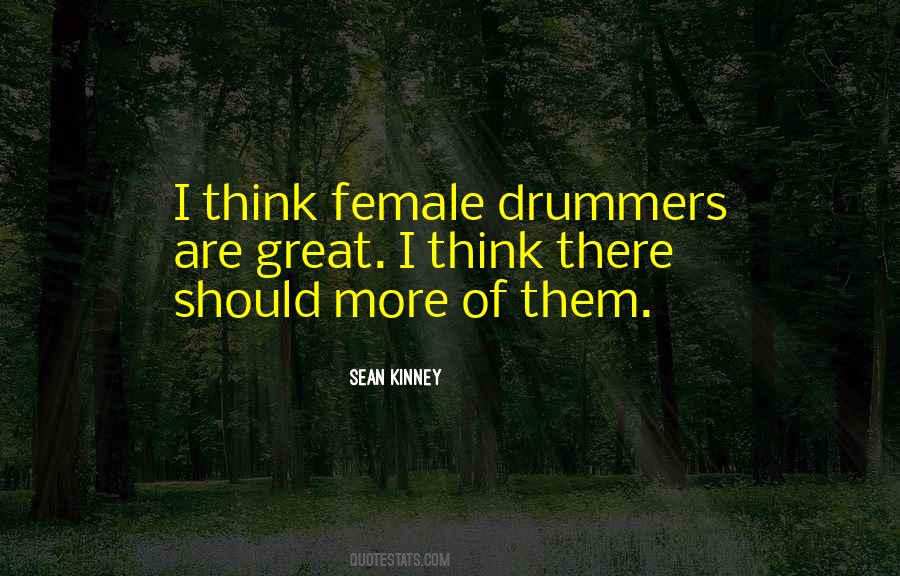 Quotes About Female Drummers #1613410