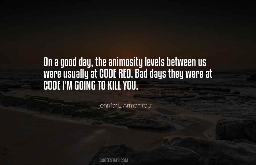 Quotes About Bad Days #1230263