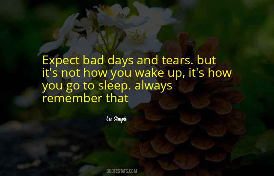 Quotes About Bad Days #210758