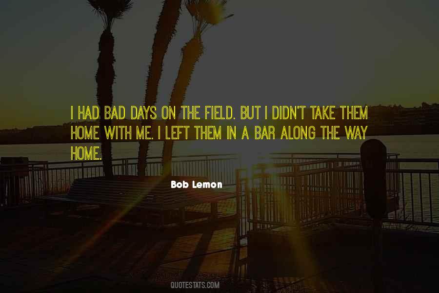 Quotes About Bad Days #42658