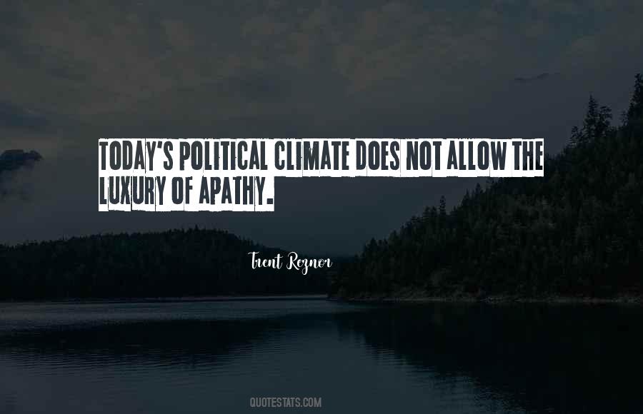 Quotes About Apathy #1014541