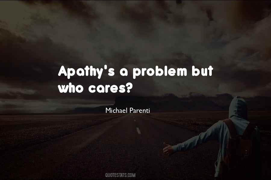 Quotes About Apathy #1204951