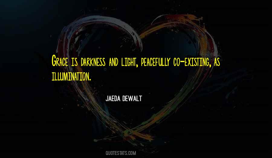 Quotes About Illumination #1491287