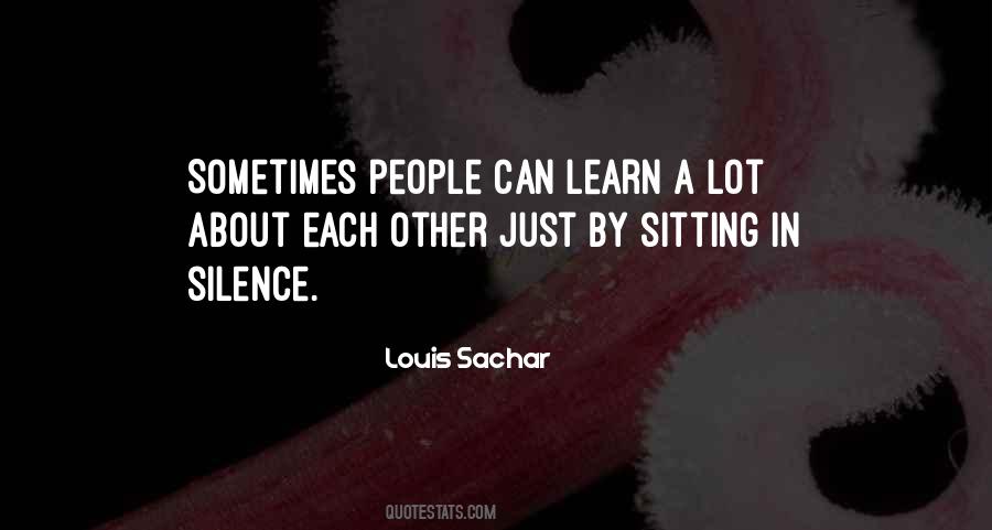 Quotes About Sitting In Silence #1271619
