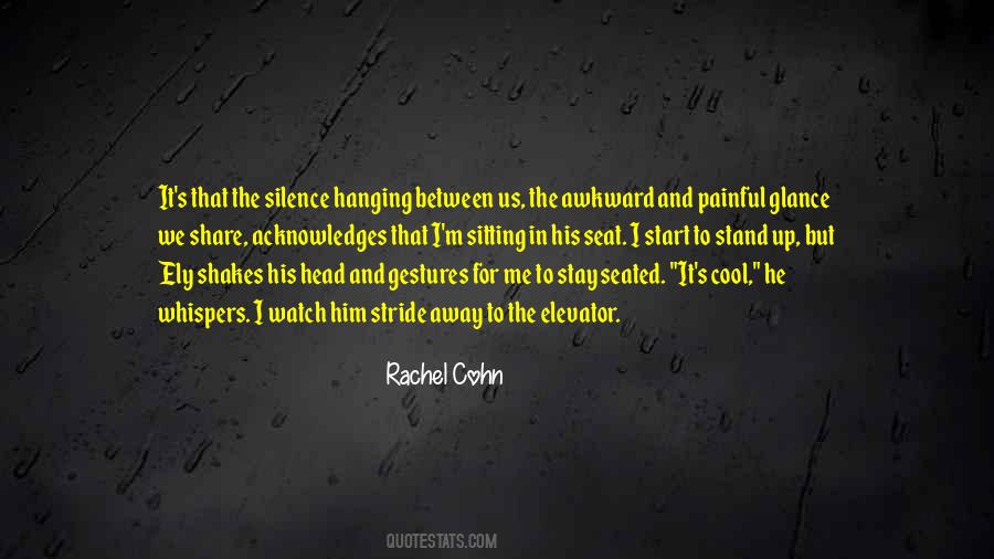 Quotes About Sitting In Silence #1518524