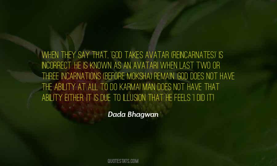 Quotes About Moksha #1150989