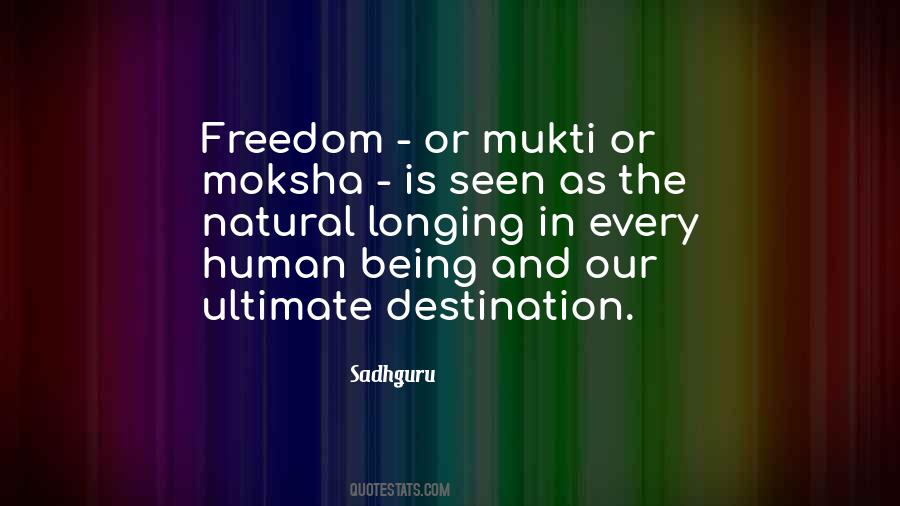 Quotes About Moksha #1736866