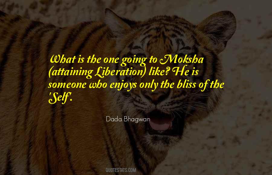 Quotes About Moksha #212299