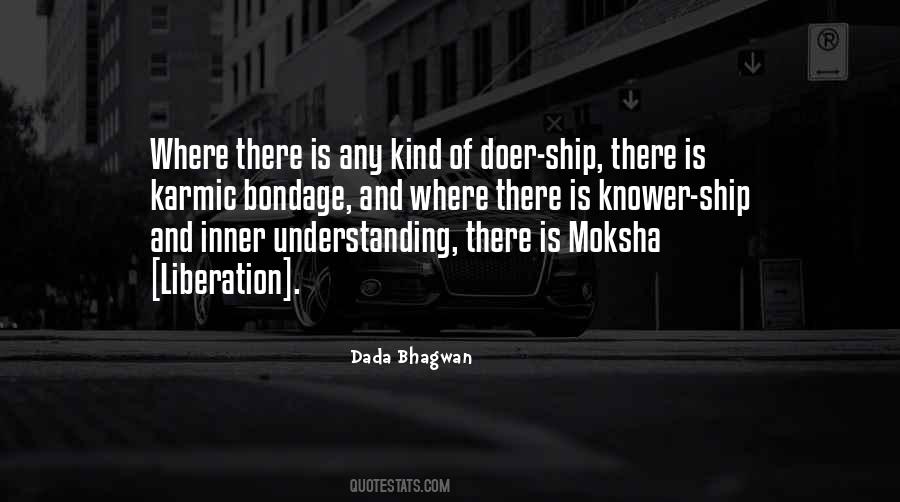 Quotes About Moksha #614850