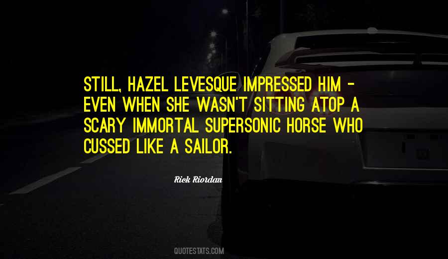 Quotes About Hazel Levesque #384622