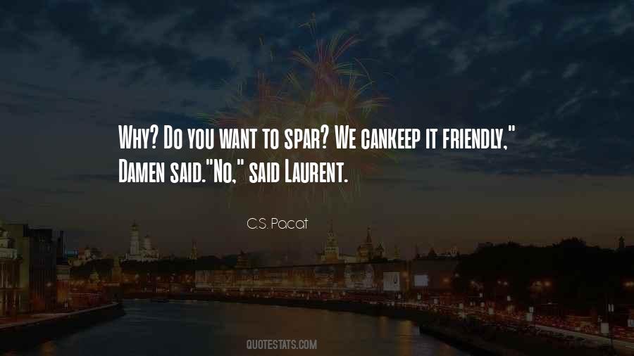 Quotes About Friendly #1674964