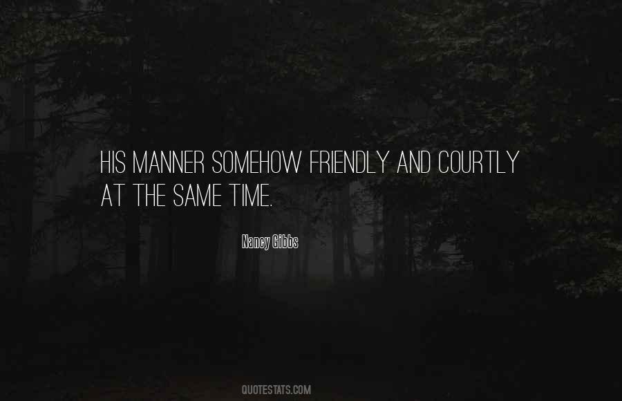 Quotes About Friendly #1682586