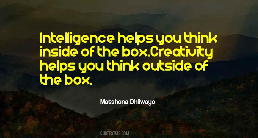 Quotes About Think Outside The Box #1172505