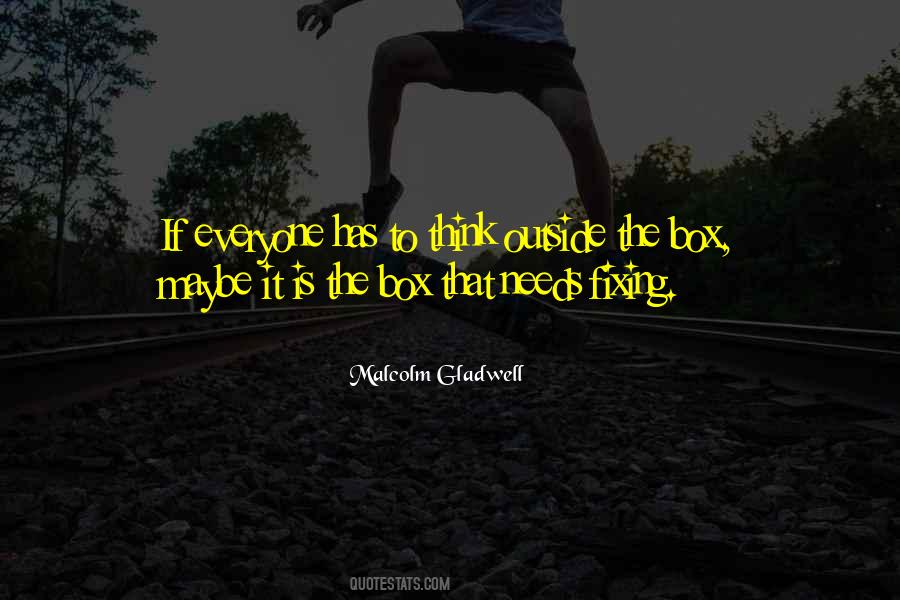 Quotes About Think Outside The Box #183901