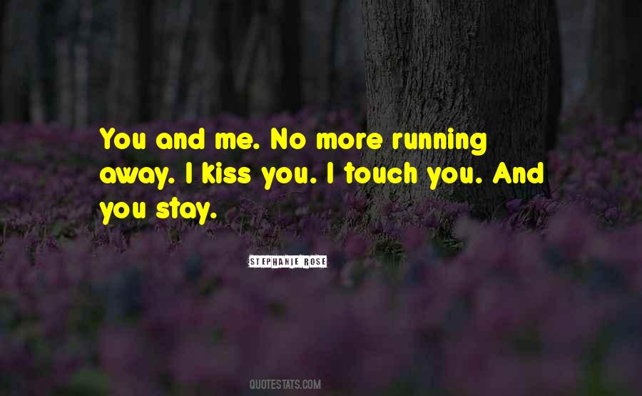 Quotes About You And Me #1369546